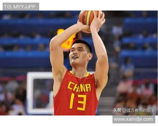 詹姆斯对姚明的关注引发NBA球员之间的深厚友谊与合作潜力